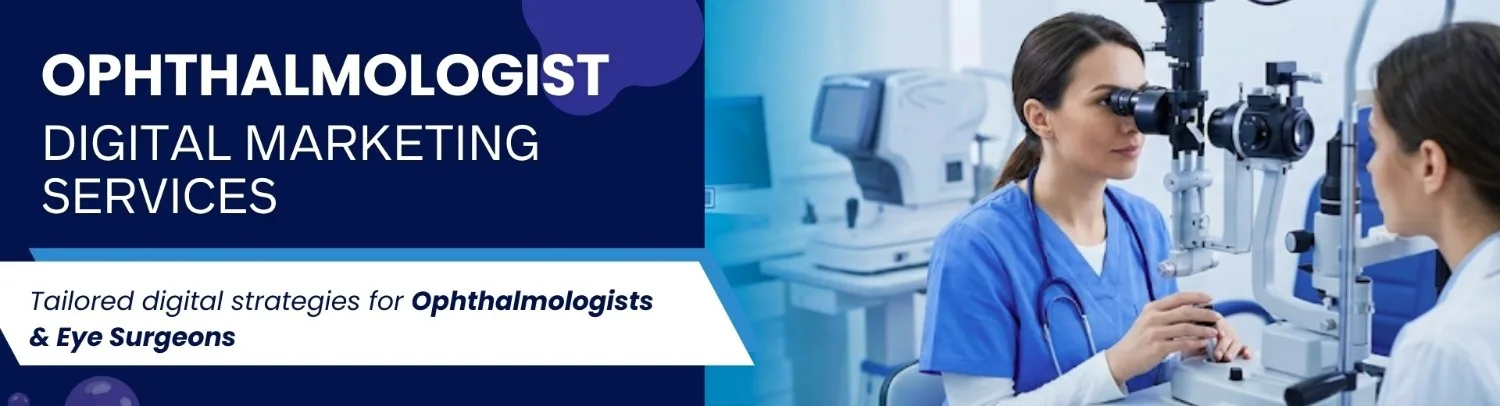 Digital marketing solutions for ophthalmologists to grow eye clinics.